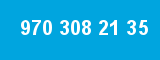 970 308 21 35 970 308 21 35